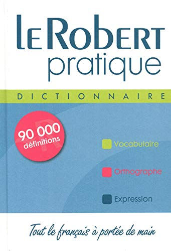 Le Robert pratique : dictionnaire d'apprentissage de la langue française