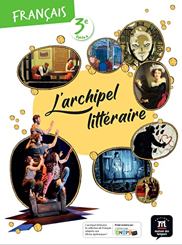 L'archipel littéraire - Français 3e - cycle 4