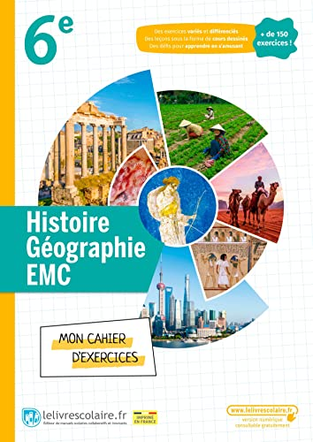 Histoire Géographie EMC 6e - Mon cahier d'exercices