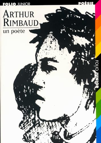 Arthur Rimbaud, un poète