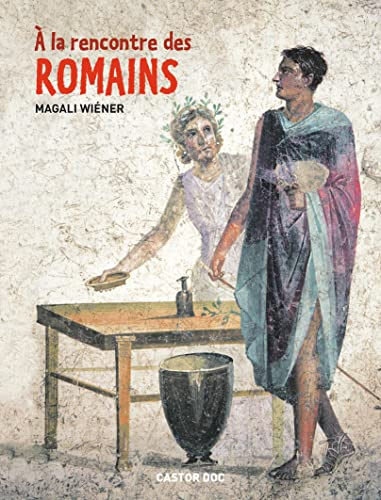 A la rencontre des Romains