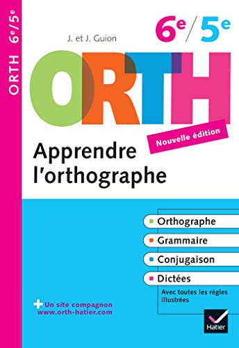 Apprendre l'orthographe ORTH 6e - 5e
