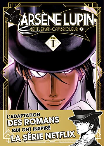 Arsène Lupin, gentleman cambrioleur Vol. I