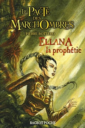 Ellana : La prophétie