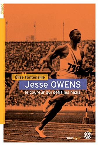 Jesse Owens, le coureur qui défia les nazis